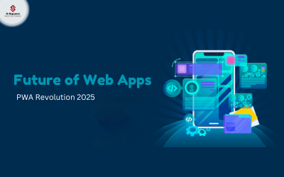 Why Progressive Web Apps Are the Future: Embracing Digital Excellence in 2025