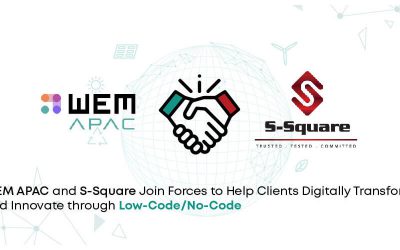 WEM APAC and S-Square Join Forces to Help Clients Digitally Transform and Innovate through Low-Code/No-Code